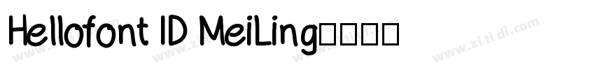 Hellofont ID MeiLing字体转换